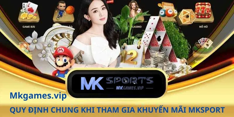 Quy định nhận khuyến mãi tại cổng game mksport